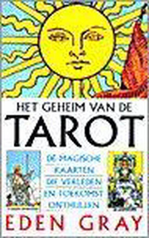 Geheim van de tarot 9789021528236, Boeken, Esoterie en Spiritualiteit, Gelezen, Verzenden