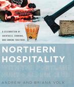 Northern Hospitality with The Portland Hunt + Alpine Club, Verzenden, Zo goed als nieuw, Andrew Volk