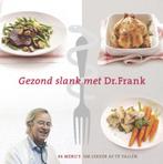 Gezond Slank Met Dr. Frank 9789048805280, Livres, Science, Frank van Berkum, Arjan Boogerds, Verzenden