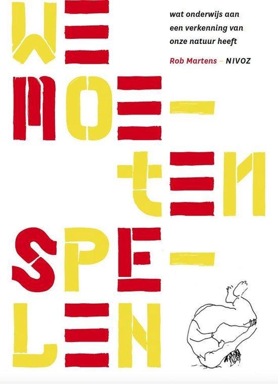 We moeten spelen 9789081949354 Rob Martens, Livres, Science, Envoi