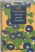 De Tuin Van De Samoerai 9789045012025, Gail Tsukiyama, G. Tsukiyama, Verzenden