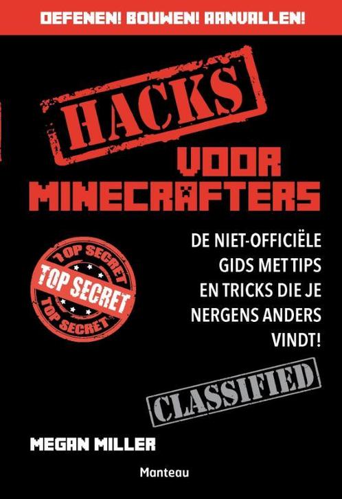 Minecraft  -   Hacks voor minecrafters 9789002258015, Livres, Livres pour enfants | Jeunesse | 10 à 12 ans, Envoi