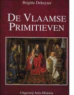 De Vlaamse Primitieven / Grootmeesters van de kunst, Boeken, Verzenden, Gelezen, B. Dekeyzer