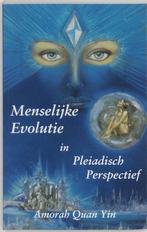 Menselijke evolutie in Pleiadisch perspectief - Amorah Quan, Boeken, Esoterie en Spiritualiteit, Nieuw, Verzenden