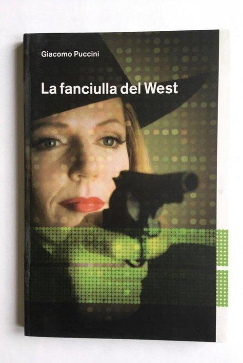 La fanciulla del West 9789050822015, Boeken, Muziek, Zo goed als nieuw, Verzenden