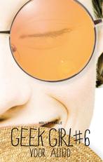 Voor altijd / Geek Girl / 6 9789025761530 Holly Smale, Boeken, Verzenden, Gelezen, Holly Smale