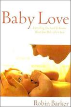 Baby Love 9780871319852 Robin Barker, Verzenden, Robin Barker