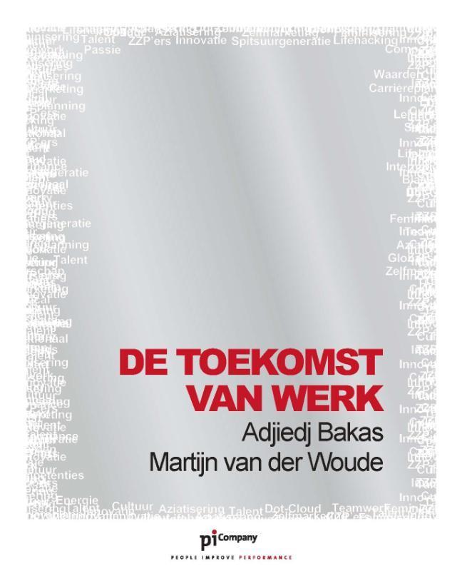 De toekomst van werk 9789085161554 Martijn van der Woude, Boeken, Overige Boeken, Zo goed als nieuw, Verzenden
