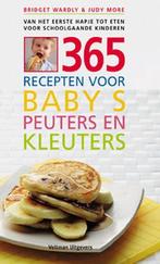 365 recepten voor babys, peuters en kleuters 9789059203068, Boeken, Kookboeken, Zo goed als nieuw, Bridget Wardley, Judy More
