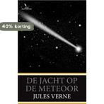 De jacht op de meteoor 9789049902247 Jules Verne, Boeken, Verzenden, Zo goed als nieuw, Jules Verne