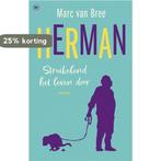 Herman 9789044364873 Marc van Bree, Boeken, Verzenden, Zo goed als nieuw, Marc van Bree