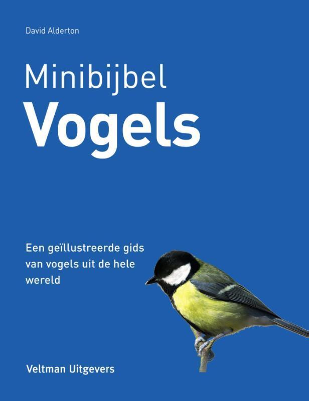 Vogels / Minibijbel 9789048310791 David Alderton, Livres, Loisirs & Temps libre, Envoi