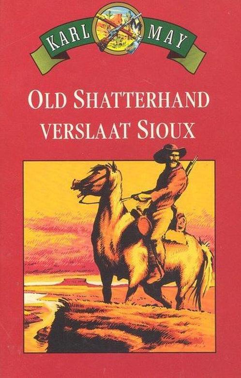 Old shatterhand verslaat sioux 9789036606844 May, Boeken, Overige Boeken, Gelezen, Verzenden