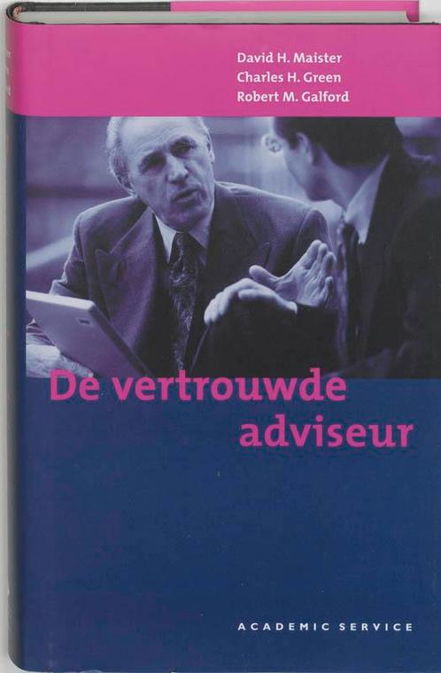 De vertrouwde adviseur 9789052613727 D.H. Maister, Boeken, Economie, Management en Marketing, Gelezen, Verzenden