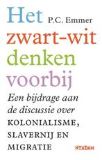 Het zwart-witdenken voorbij 9789046822685 Piet Emmer, Verzenden, Piet Emmer