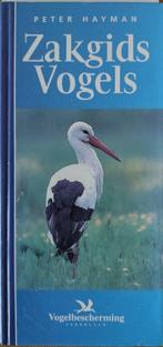 Zakgids vogels 0978904392531, Boeken, Zo goed als nieuw, Peter Hayman, Vogelbescherming Nederland, Verzenden