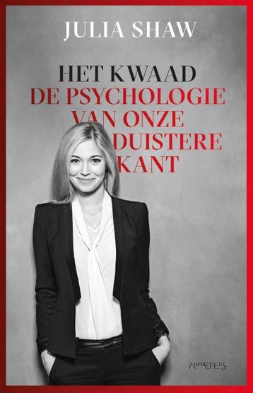Het kwaad 9789044640861 Julia Shaw, Livres, Verzenden, Julia Shaw
