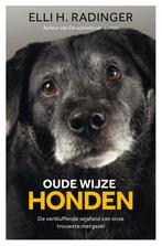 Oude wijze honden - Elli H. Radinger - 9789400511446 - Hardc, Boeken, Verzenden, Nieuw