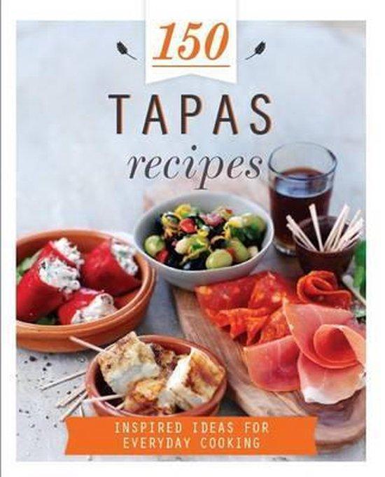 150 Tapas Recipes 9781472364630 Parragon, Livres, Langue | Anglais, Envoi