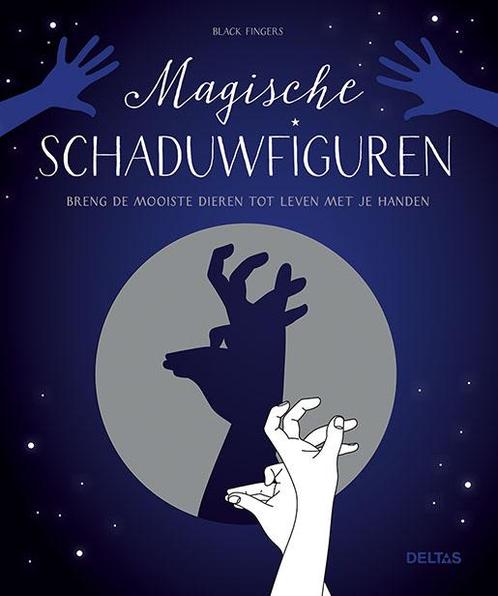 Magische schaduwfiguren 9789044750690 Black Fingers, Boeken, Overige Boeken, Gelezen, Verzenden