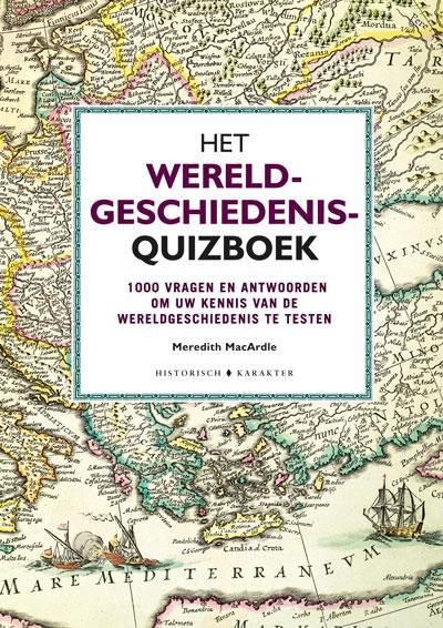 Het wereldgeschiedenis-quizboek 9789045218120, Livres, Histoire mondiale, Envoi