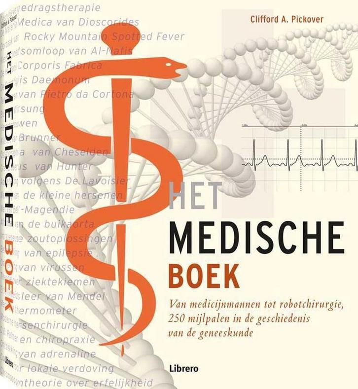 Het medische boek 9789089982889 Clifford A. Pickover, Livres, Santé, Diététique & Alimentation, Envoi