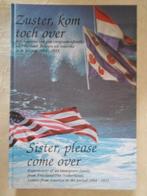 Zuster kom toch over-Sister please come over 9789090128542, Boeken, Verzenden, Gelezen