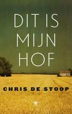 Dit is mijn hof 9789023493211 Chris de Stoop, Boeken, Verzenden, Zo goed als nieuw, Chris de Stoop