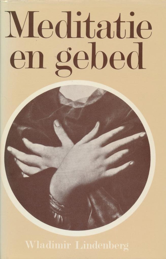 Meditatie en gebed 9789020254051 Lindenberg, Boeken, Overige Boeken, Gelezen, Verzenden