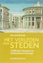 Het verleden van steden 9789058262561, Boeken, Gelezen, Verzenden, H. Rottier