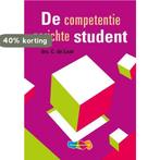 De competentiegerichte student 9789006950977 Carla de Laat, Verzenden, Zo goed als nieuw, Carla de Laat