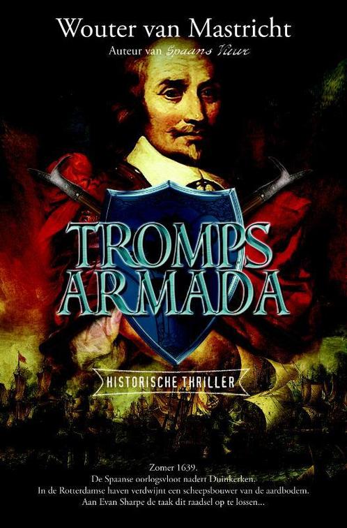 Tromps Armada 9789061125006, Livres, Romans historiques, Envoi