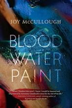 Blood Water Paint 9780735232112 Joy Mccullough, Boeken, Verzenden, Gelezen, Joy Mccullough