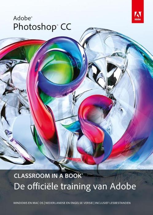Classroom in a Book  -   Adobe photoshop CC 9789043030304, Boeken, Informatica en Computer, Gelezen, Verzenden
