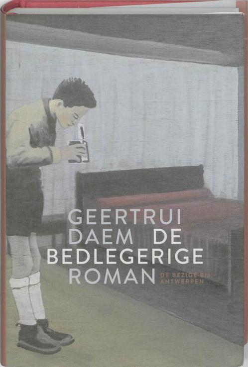 De bedlegerige (9789085423126, Geertrui Daem), Boeken, Romans, Nieuw, Verzenden