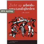 Zicht op arbeidsomstandigheden 9789062834341 J.W. Stolle, Verzenden, J.W. Stolle