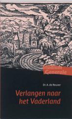 Verlangen Naar Het Vaderland 9789058299246, Livres, Religion & Théologie, A. de Reuver, A. de Reuver, Verzenden