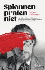 Spionnen praten niet 9789022341162 Carlos Holemans, Verzenden, Gelezen, Carlos Holemans