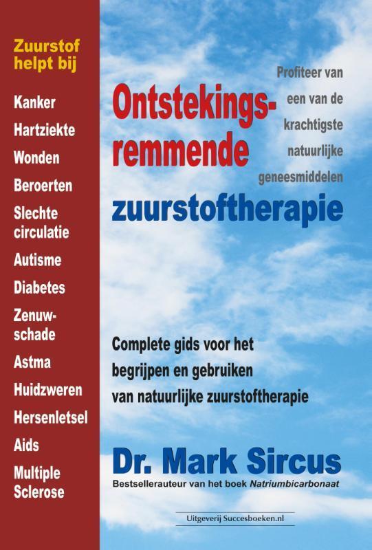 Ontstekingsremmende zuurstoftherapie 9789079872930, Boeken, Gezondheid, Dieet en Voeding, Gelezen, Verzenden