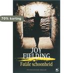 Fatale schoonheid 9789047500377 J. Fielding, Boeken, Verzenden, Gelezen, J. Fielding