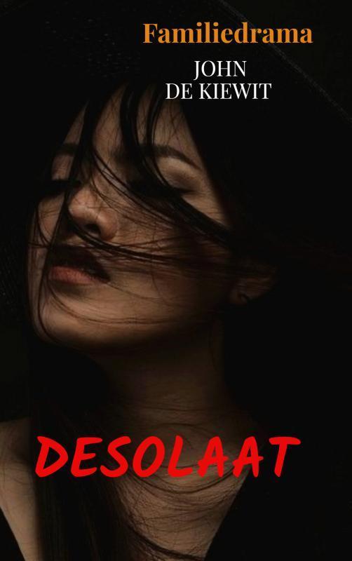 Desolaat 9789464803952 John de Kiewit, Livres, Romans, Envoi