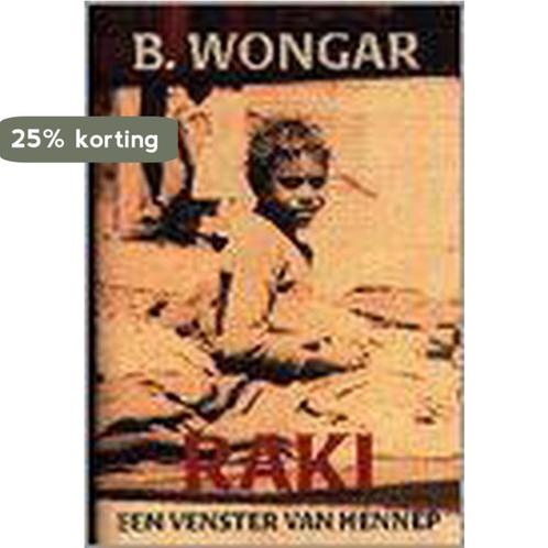 Raki, een venster van hennep 9789062654208 B. Wongar, Boeken, Romans, Gelezen, Verzenden