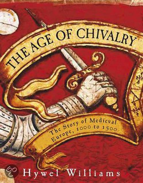 The Age of Chivalry 9780857383389, Boeken, Overige Boeken, Zo goed als nieuw, Verzenden