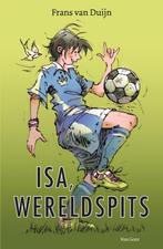 Isa, wereldspits 9789000301294 Frans van Duijn, Boeken, Kinderboeken | Jeugd | 10 tot 12 jaar, Verzenden, Zo goed als nieuw, Frans van Duijn