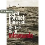 Reis naar Inframundo 9789044617092 Peter Holvoet-Hanssen, Boeken, Verzenden, Gelezen, Peter Holvoet-Hanssen