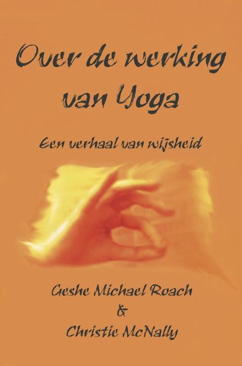 Over de werking van Yoga 9789075636758, Livres, Ésotérisme & Spiritualité, Envoi