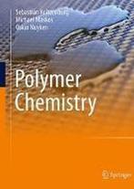 Polymer Chemistry 9783662492772 Sebastian Koltzenburg, Boeken, Verzenden, Zo goed als nieuw, Sebastian Koltzenburg