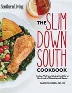 Southern Living the Slim Down South Cookbook 9780848742829, Livres, Verzenden, Carolyn O'Neil