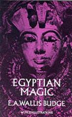 Egyptian Magic - E. A. Wallis Budge - 9780486226811 - Paperb, Verzenden