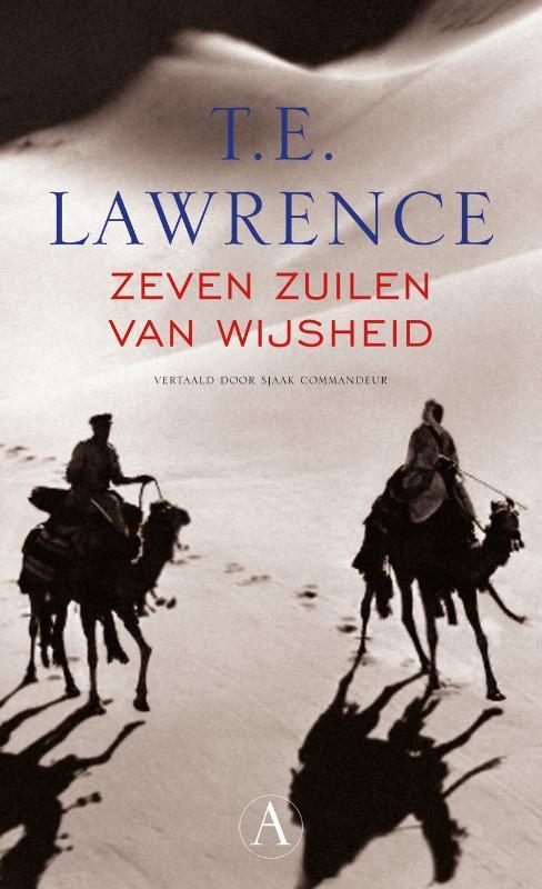 Zeven zuilen van wijsheid 9789025366940 T.E. Lawrence, Boeken, Romans, Gelezen, Verzenden